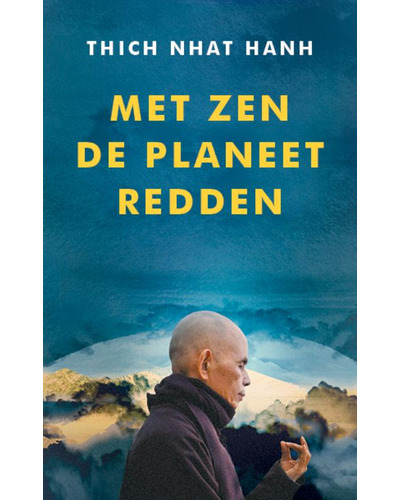 Met zen de planeet redden