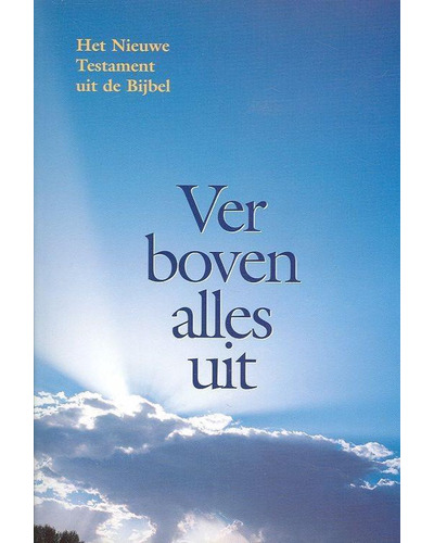 Ver boven alles uit