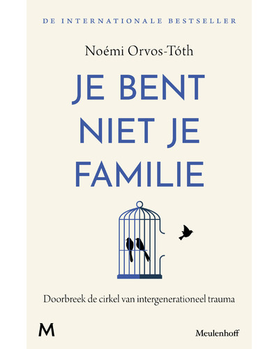 Je bent niet je familie